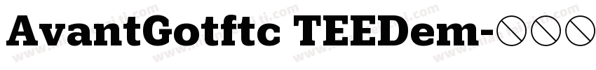 AvantGotftc TEEDem字体转换